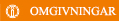 OMGIVNINGAR